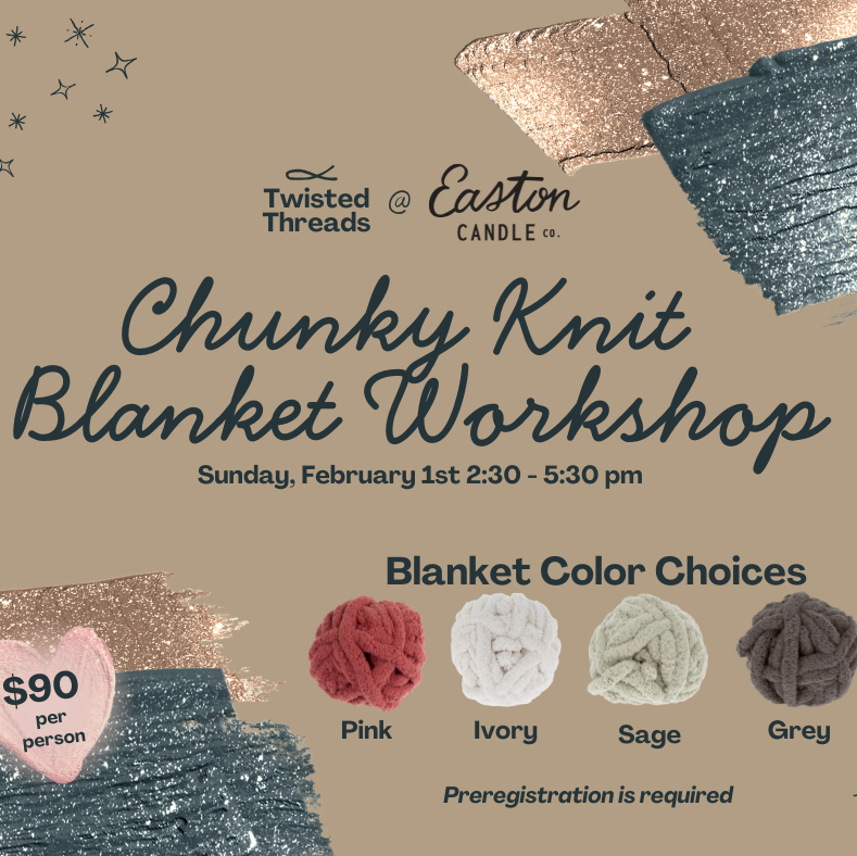 Promotional flyer for a Chunky Knit Blanket Workshop with color choices and pricing.